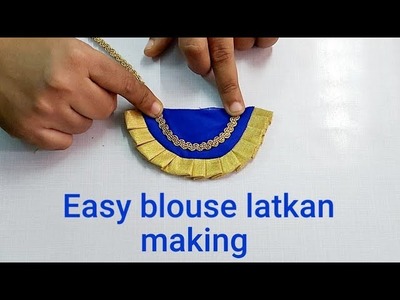 Easy latkan making tutorail | blouse latkan 2022 | latkan making tutorial | latkan making at home