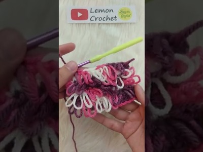 How to Crochet Loop Stitch???? | Crochet tutorial in Lemon Crochet????