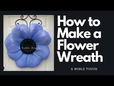 How to Make a Daisy Petal Flower Wreath,  21" Deco Mesh Flower, DIY Flower Wreath, Easy Flower