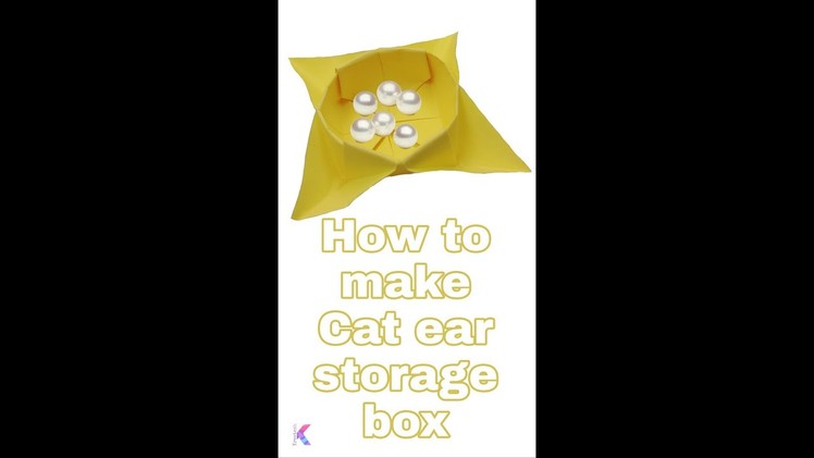 How to make cat ear storage box #craftisfun #papercraft #craft  #youtubeshorts #shorts #origami