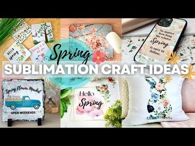 How to Sublimate SPRING and EASTER Crafts - DIY Spring & Easter Decorations | Easy Sublimation Ideas