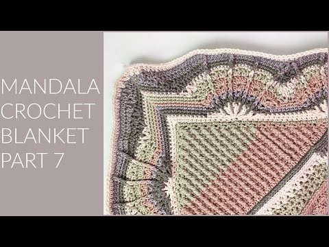 Mandala Crochet Blanket | Part 7
