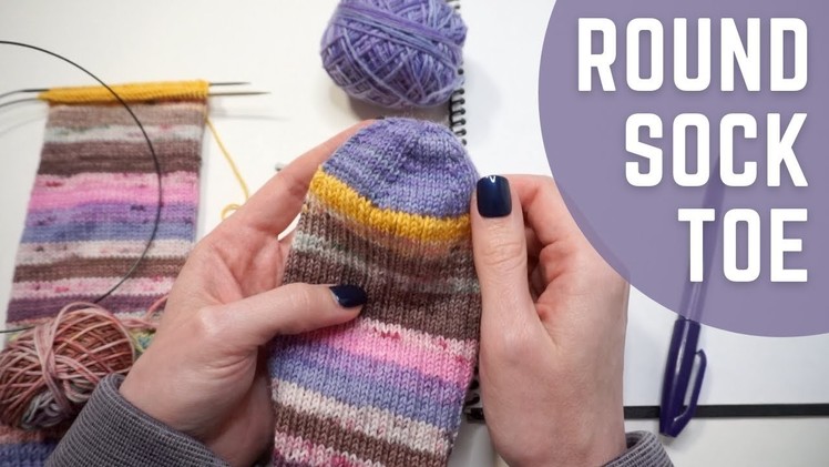 Round Sock Toe | Step-by-Step Knitting Tutorial | Knitting House Square