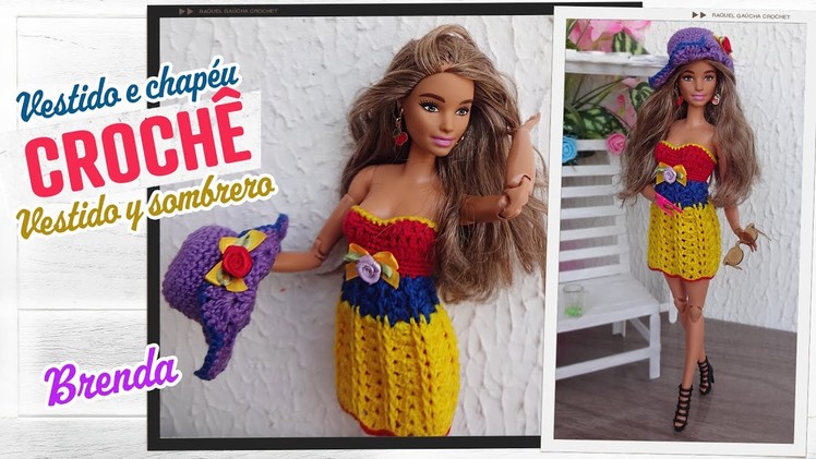 Vestido e Chapéu Brenda de Crochê para Barbie