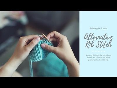 Alternative Knit Rib Stitch - Ktbl2,P2 (English Style)