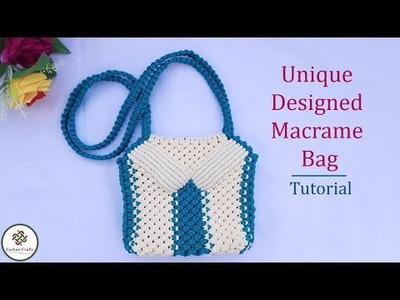 Beautiful Designed Macrame Handbag | Unique Macrame Sling Bag | Step-by-step Tutorial