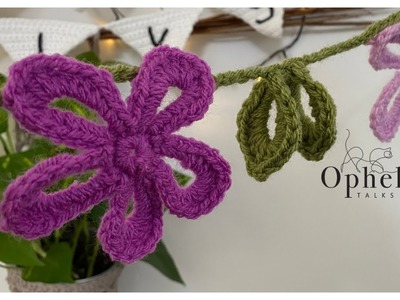 CROCHET FLOWER GARLAND TUTORIAL. Open Flower Garland. Ophelia Talks Crochet
