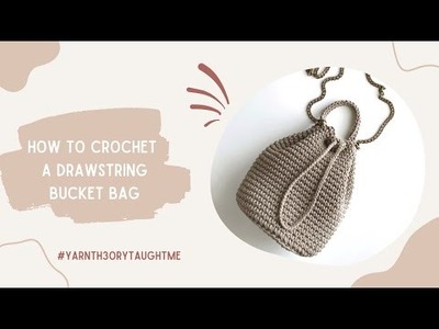 DIY Drawstring Bucket Bag  | Crochet Tutorial