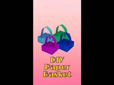 DIY Paper Basket | Paper origami | Easy craft ideas