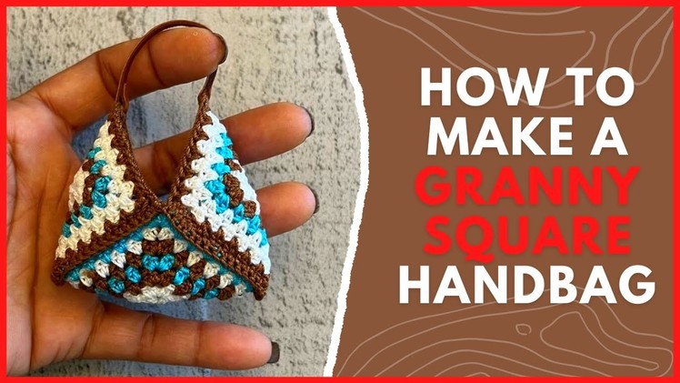 Granny Square Crochet Handbag Tutorial: How To Crochet The Perfect Bag Step by Step! ????????