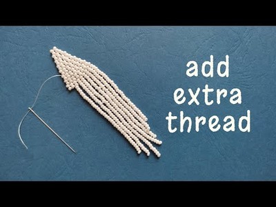 How to add thread when beading seed bead earrings with beaded fringes