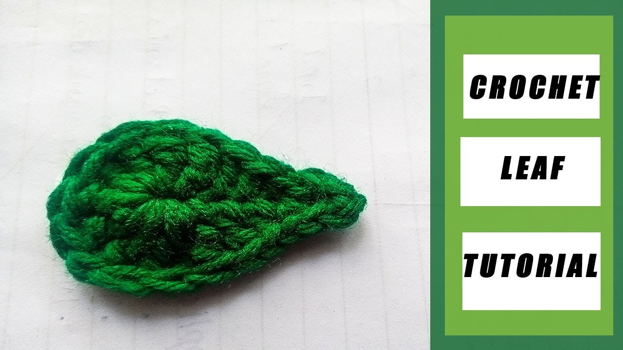 How To Crochet Leaf Applique Beginners Tutorial By Crochet Bucket