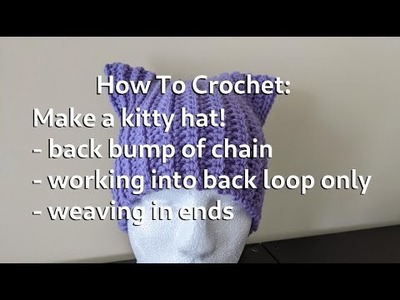 Let's Make a Kitty Hat | How To Crochet for Absolute Beginners Ep. 5