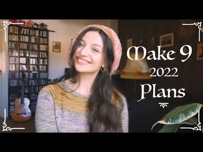 ???? Merryweather Knitting Podcast Ep. 40 -  My Make Nine 2022 Plans ✨