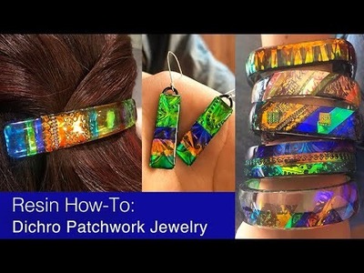 Resin How To: Fabric-inspired, Color-Shifting, Dichro Patchwork Jewelry and Hair Clips