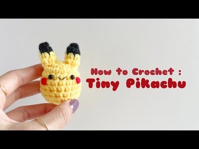 Tiny Pikachu Pokemon Amigurumi Crochet Tutorial | Step by Step | FREE PATTERN
