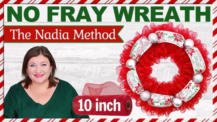 10 inch Deco Mesh CHRISTMAS NO FRAY WREATH | The Nadia Method Tutorial | STEP BY STEP ZERO FRAY DIY