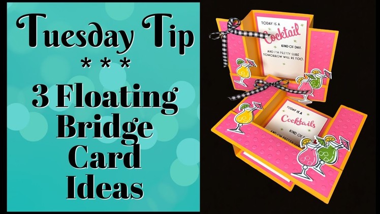 Floating Bridge Card: The Step By Step Tutorial For Creative Card Making