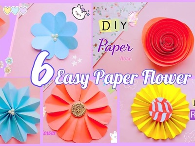 6 easy paper flowers. Flower making. DIY paper flowers. Paper flower making ideas. Paper roses.
