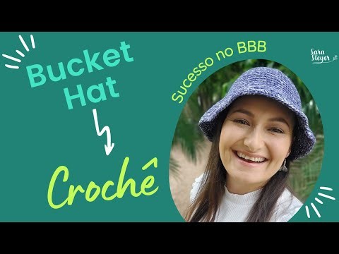 Bucket Hat - Chapéu de crochê do BBB