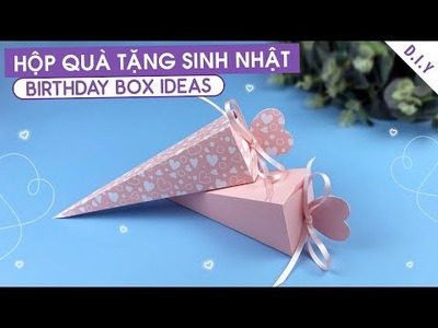 Cách làm hộp quà tặng Sinh Nhật siêu dễ thương. Hộp quà bằng giấy. DIY Birthday Box Ideas
