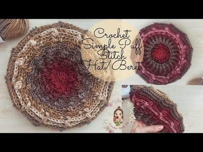 Crochet Simple Puff Stitch Hat.Beret