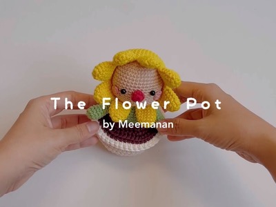 How to crochet the flower pot (exclude pattern the sunflower doll)