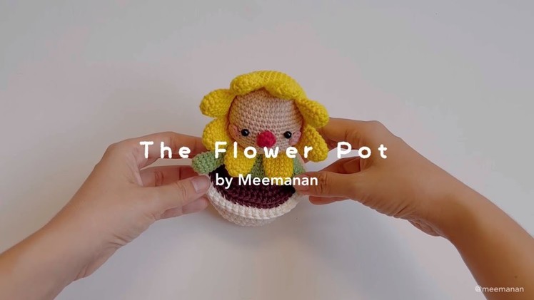 How to crochet the flower pot (exclude pattern the sunflower doll)