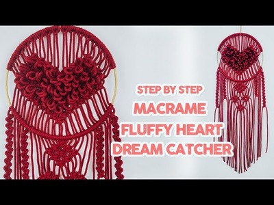 HOW TO MAKE MACRAME FLUFFY HEART DREAM CATCHER
