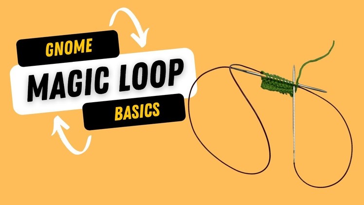 Magic Loop - a Knitting in the Round Basics tutorial