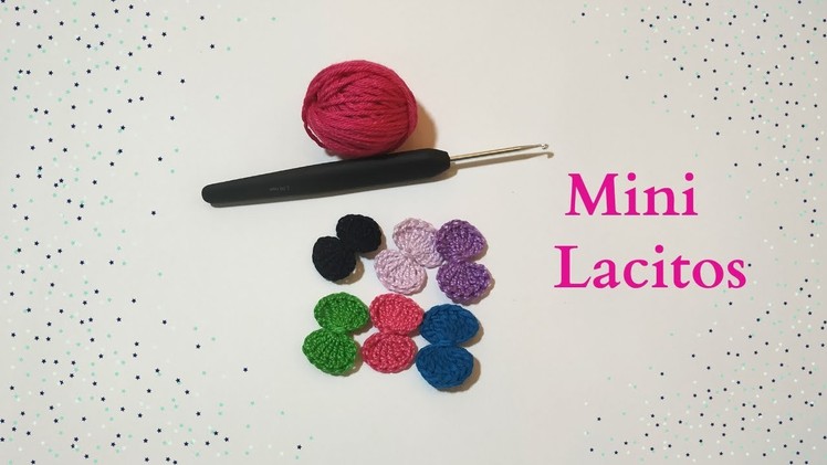 MINI LACITOS A CROCHET SUPER FACILES #crochet#ganchillo