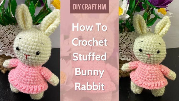 DIY Handmade Ideas | Amigurumi Tutorial | How To Crochet Stuffed Bunny Rabbit - DIY Craft HM