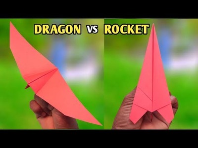 Dragon Vs Paper Rocket | How To Make Paper Airplane Easy That Fly Far