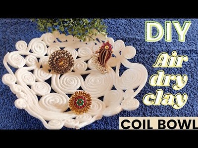 HOW TO MAKE A COIL BOWL  | DIY AIR DRY CLAY DISHES | DIY ROOM DECOR | DIY Jewellery Tray #airdryclay