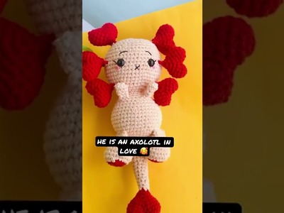 No-sew and easy Valentine Axolotl Crochet Amigurumi Pattern for beginners