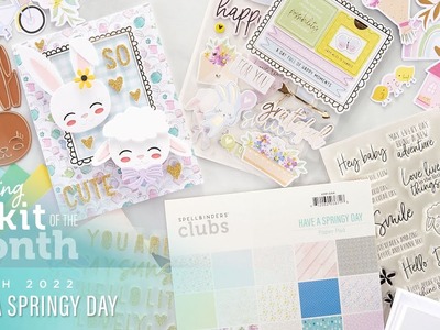 Unboxing - Spellbinders March 2022 Card Kit of the Month - Have a Springy Day