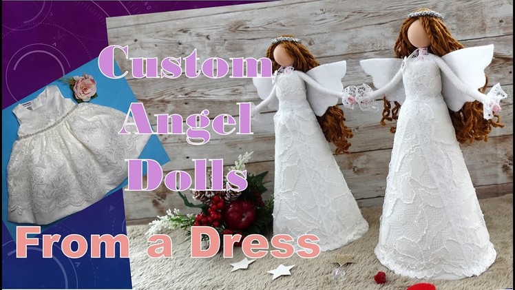 Custom Angel Dolls from A Dress | Huong Harmon