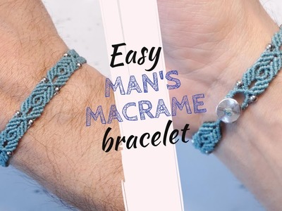 How to make easily man's macrame bracelet with beads