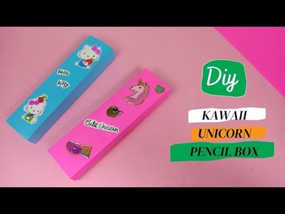 How to make Unicorn pencil box with paper and without glue || DIY pencil box easy | hello kitty box