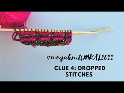 Kide Shawl MKAL Clue 4: Dropped Stitches tutorial