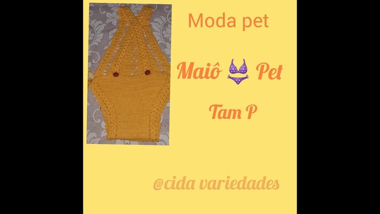 Maiô Pet em Crochê Pet Passo a Passo.Pet Swimsuit in Pet Crochet Step by Step????????????????
