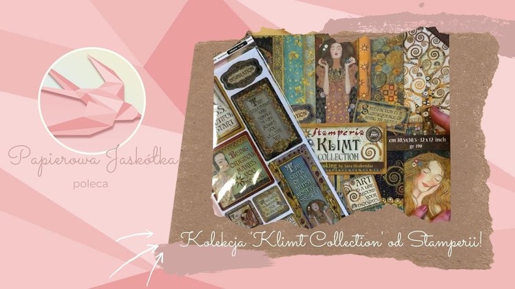 Papiery do scrapbookingu - 'Klimt Collection' Stamperia - prezentacja kolekcji i moja recenzja