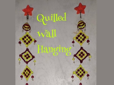 Quilled Wall Hanging ll Paper Quilling Wall Hanging ll Wall Hanging