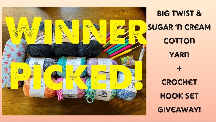????Winner Picked!???? Lily’s Sugar n Cream & Big Twist Cotton Yarn + Crochet Hook Set Giveaway!