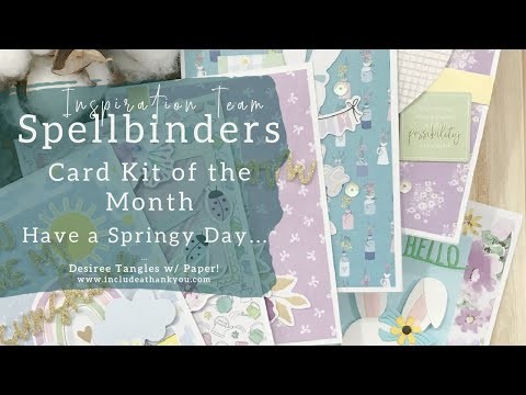 10 Cards – 1 Kit  | Spellbinders Card Kit of the Month | Have a Springy Day | Card Making Tutorial