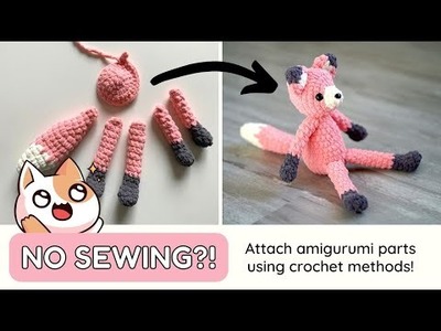 Attach Amigurumi Parts Using No-Sew Crochet Methods!