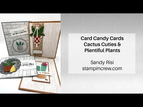 Card Candy Cards using the Cactus Cuties & Plentiful Plants Bundles