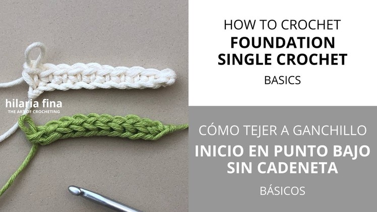 Cómo Comenzar Sin Cadeneta de Inicio | How to Make a Foundation Single Crochet Chain