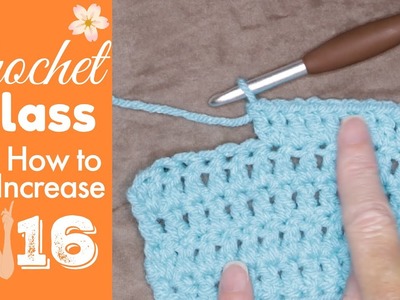 Crochet Increase Stitch ✨ How to Increase in Crochet ????Crochet Class 16