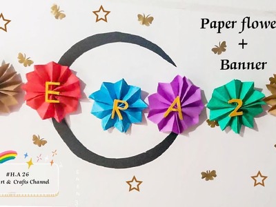 DIY how to make a paper flower || how to  create a foil paper banner with ???? || (Multiple ideas in 1)